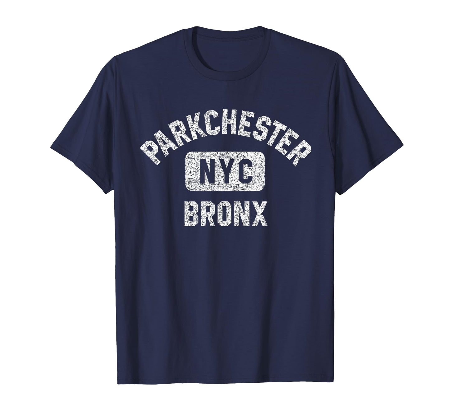 Parkchester Bronx NYC Gym Style Distressed White Print T-Shirt