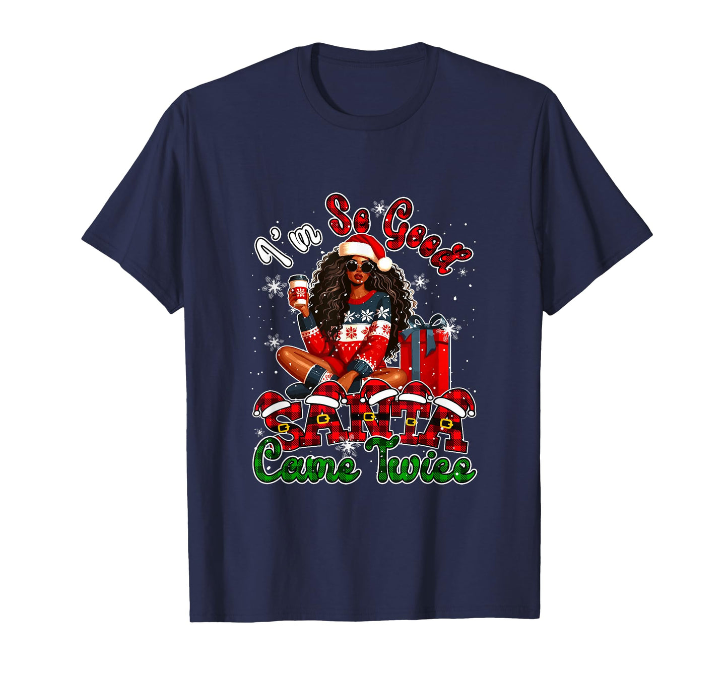 Funny Joke Santa Came Xmas Santa Afro Girl Drinking Coffee T-Shirt