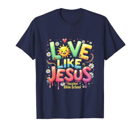 VBS 2025 Christian Love Like Jesus Vacation Bible School T-Shirt