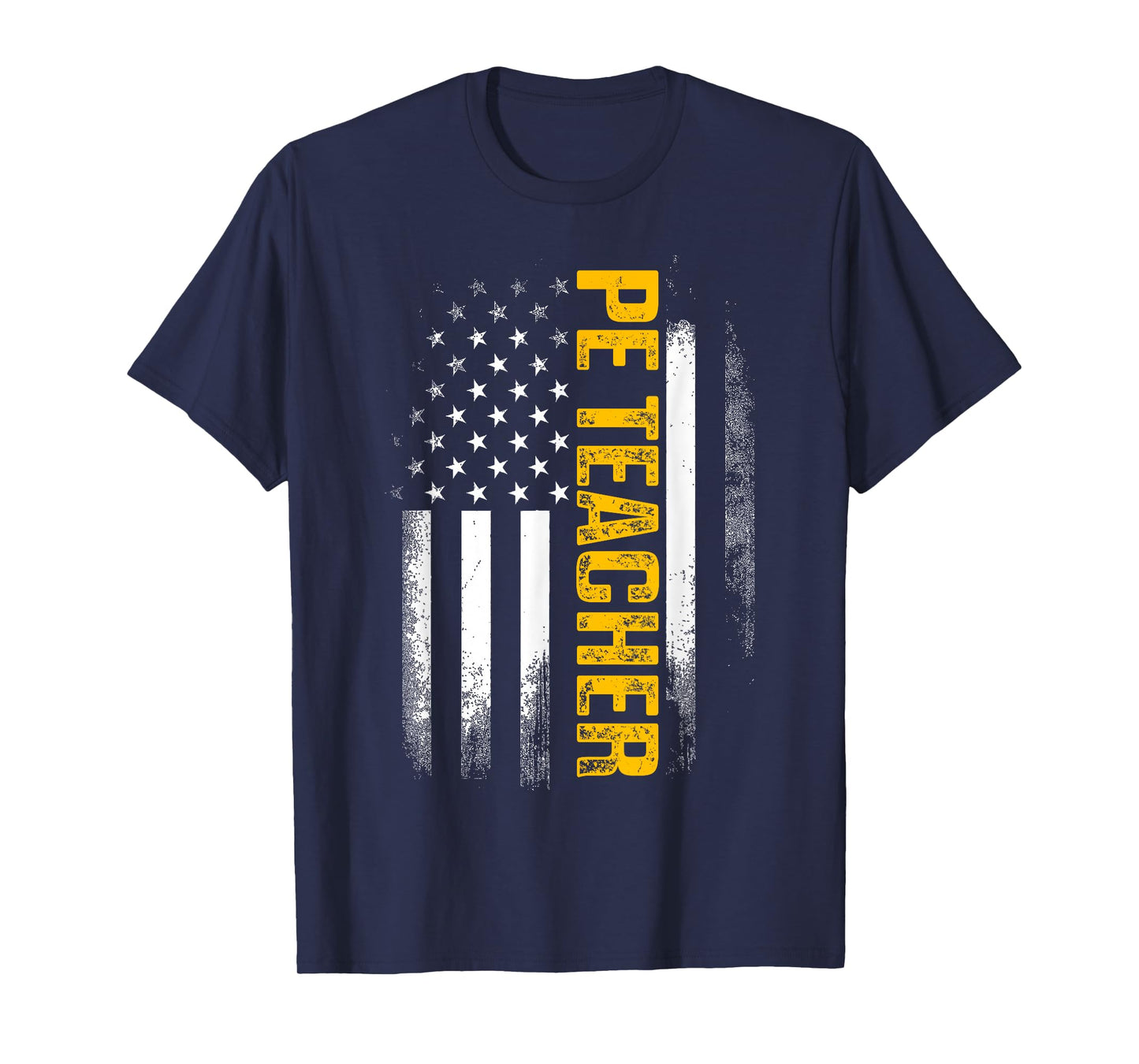 PE Physical Education Teacher Flag Gifts Men Women T-Shirt