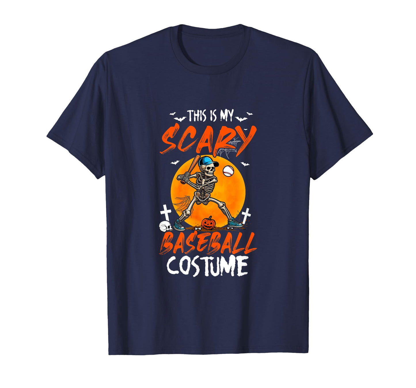 My Scary Baseball Costume Skeleton Halloween Player Team T-Shirt