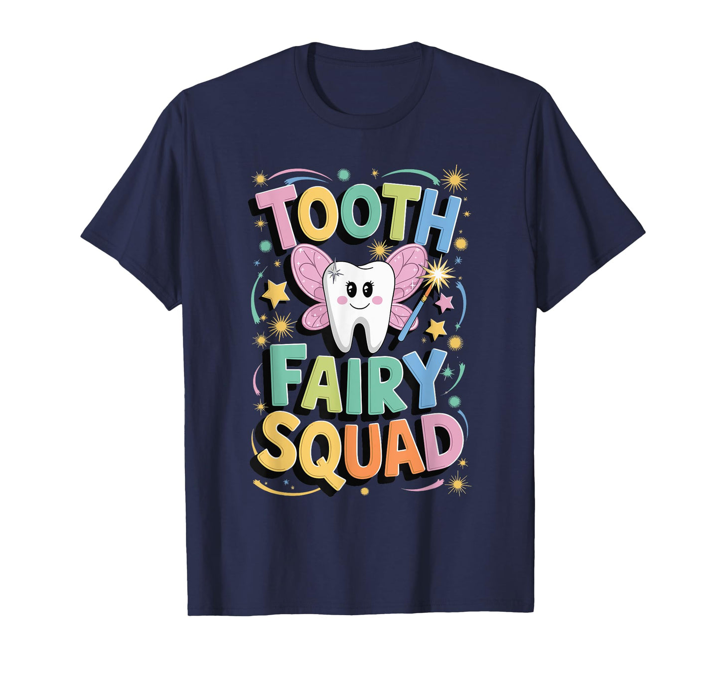Tooth Fairy Squad T-Shirt