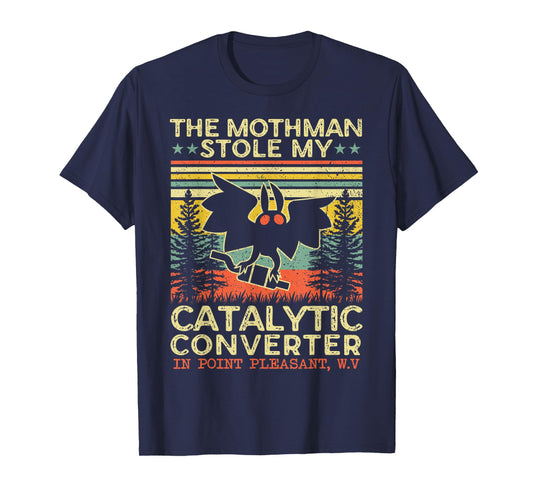 Funny Mothman Stole My Catalytic Converter Vintage Mothman T-Shirt