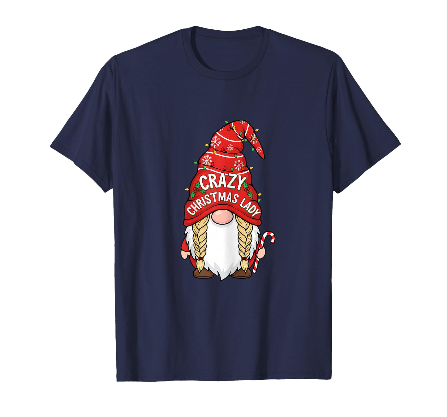 Crazy Christmas Lady Gnome Funny Holiday Design for Women T-Shirt