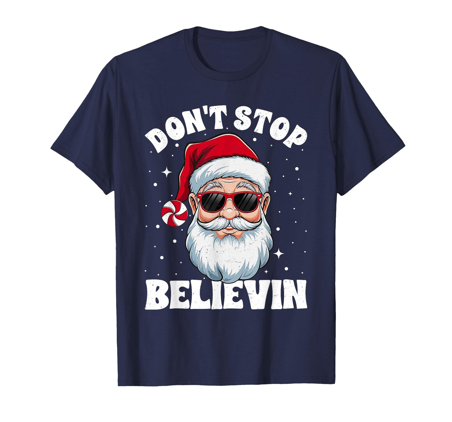 Vintage Don't Stop Believing Christmas Santa Claus Men Women T-Shirt