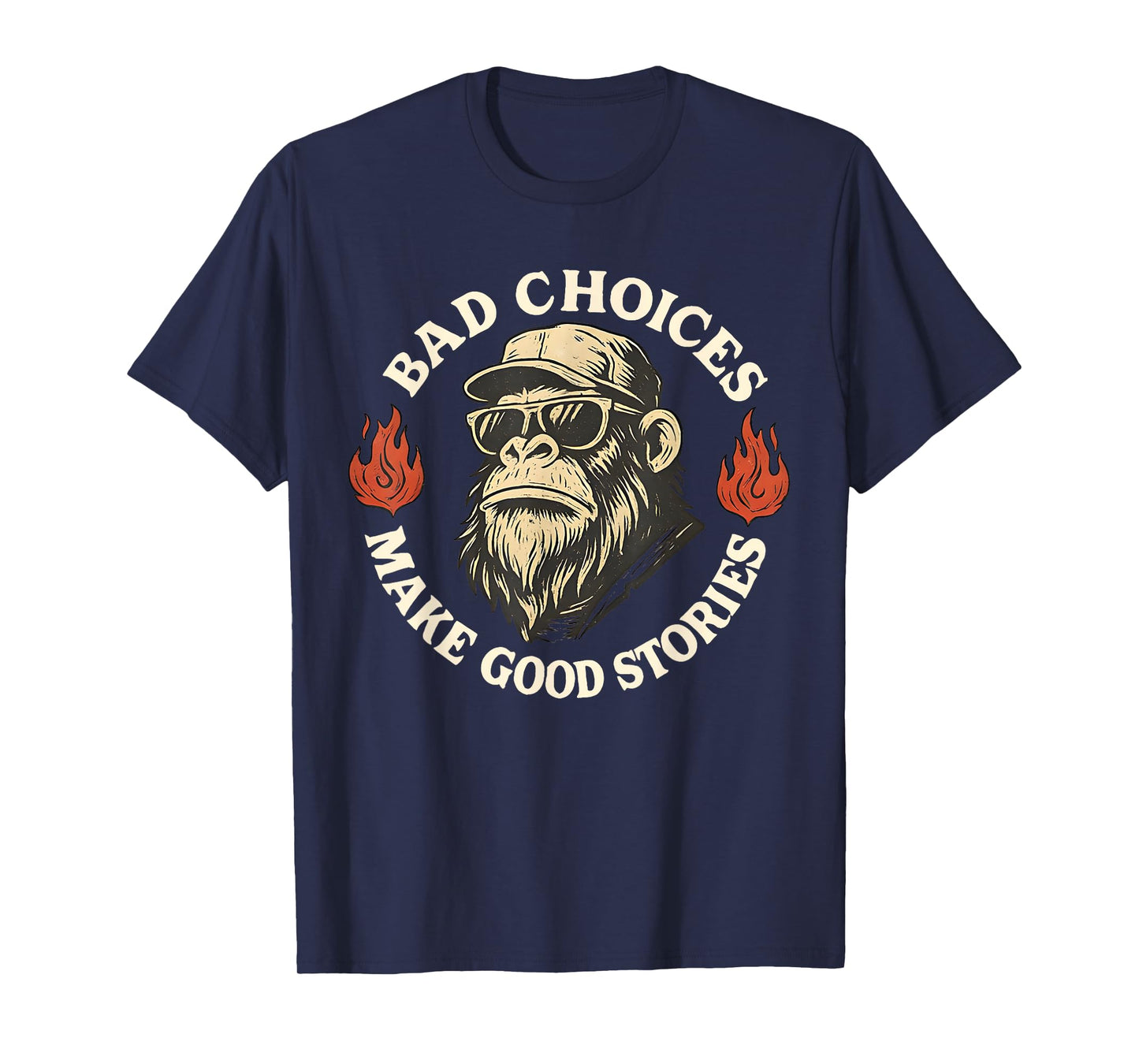 Monkey Bad Choices Make Good Stories T-Shirt
