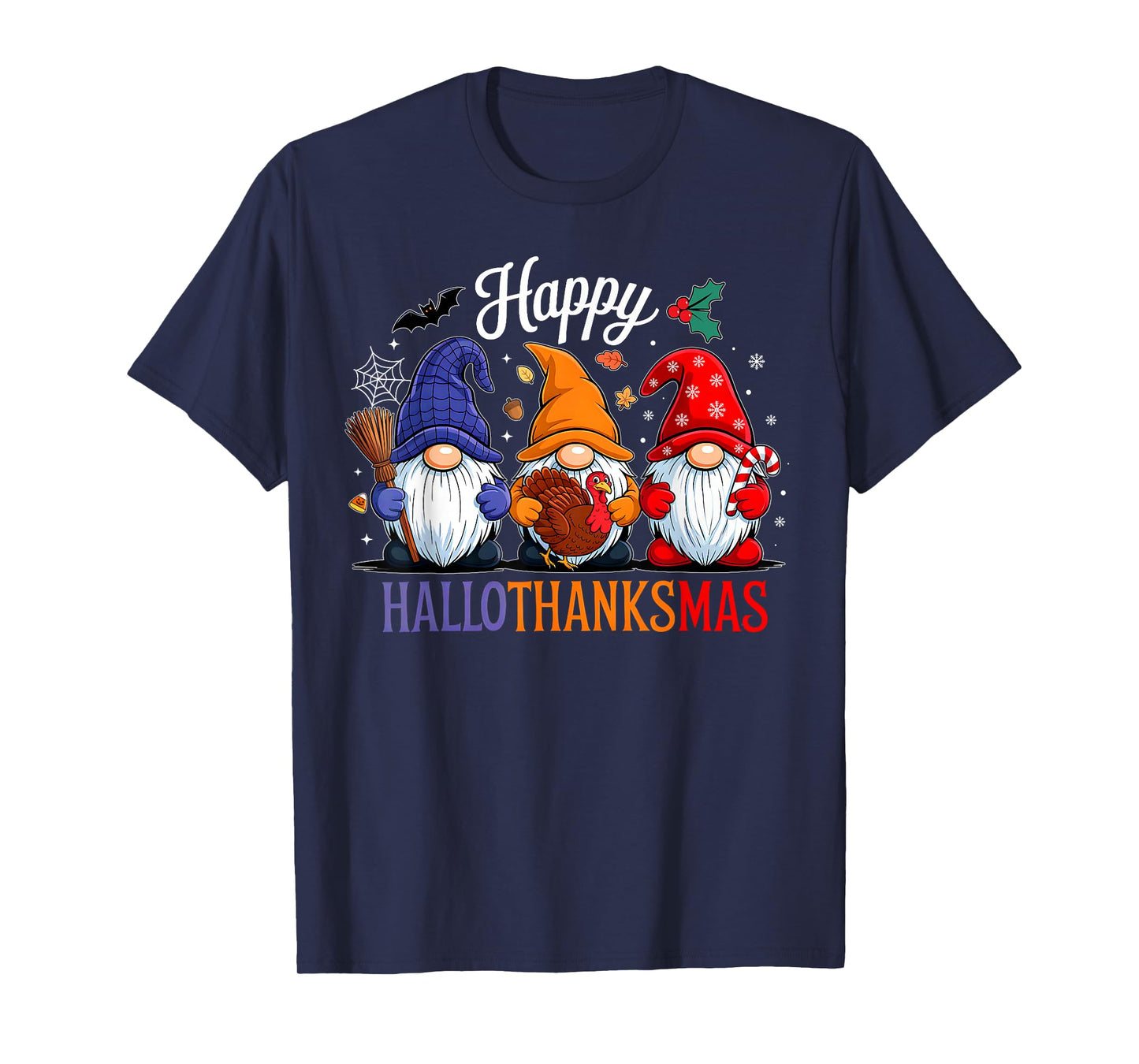 Halloween Thanksgiving Christmas Happy HalloThanksMas Gnomes T-Shirt