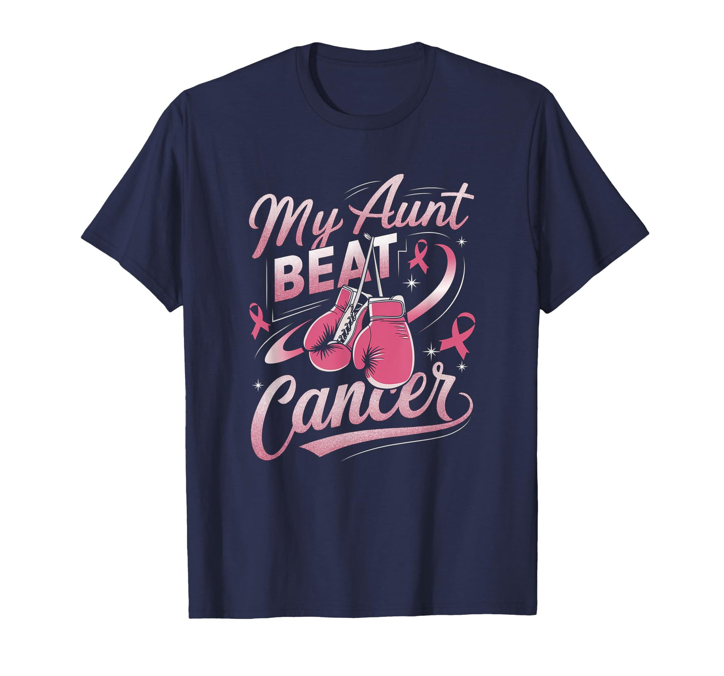 My Aunt Beat Cancer Support Breast Cancer Awareness T-Shirt