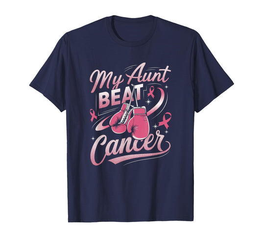 My Aunt Beat Cancer Support Breast Cancer Awareness T-Shirt
