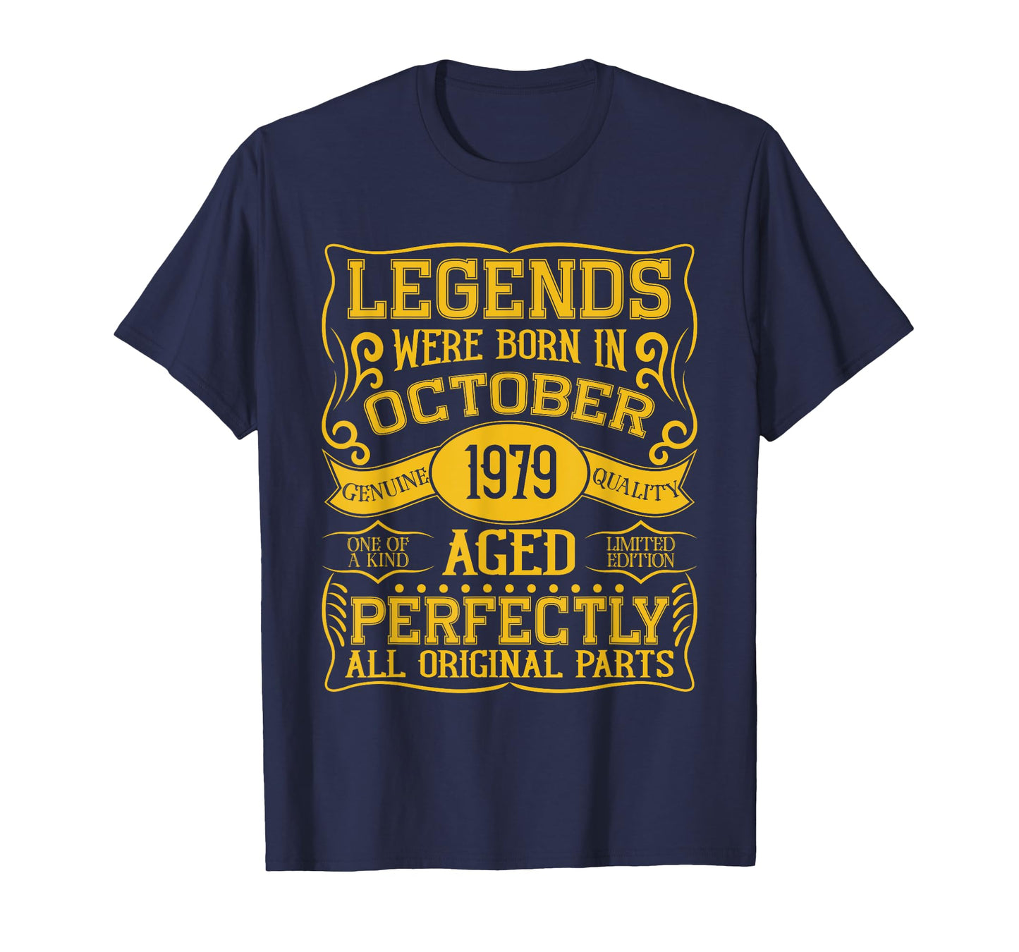 45th Birthday Legends Were Born In October 1979 T-Shirt