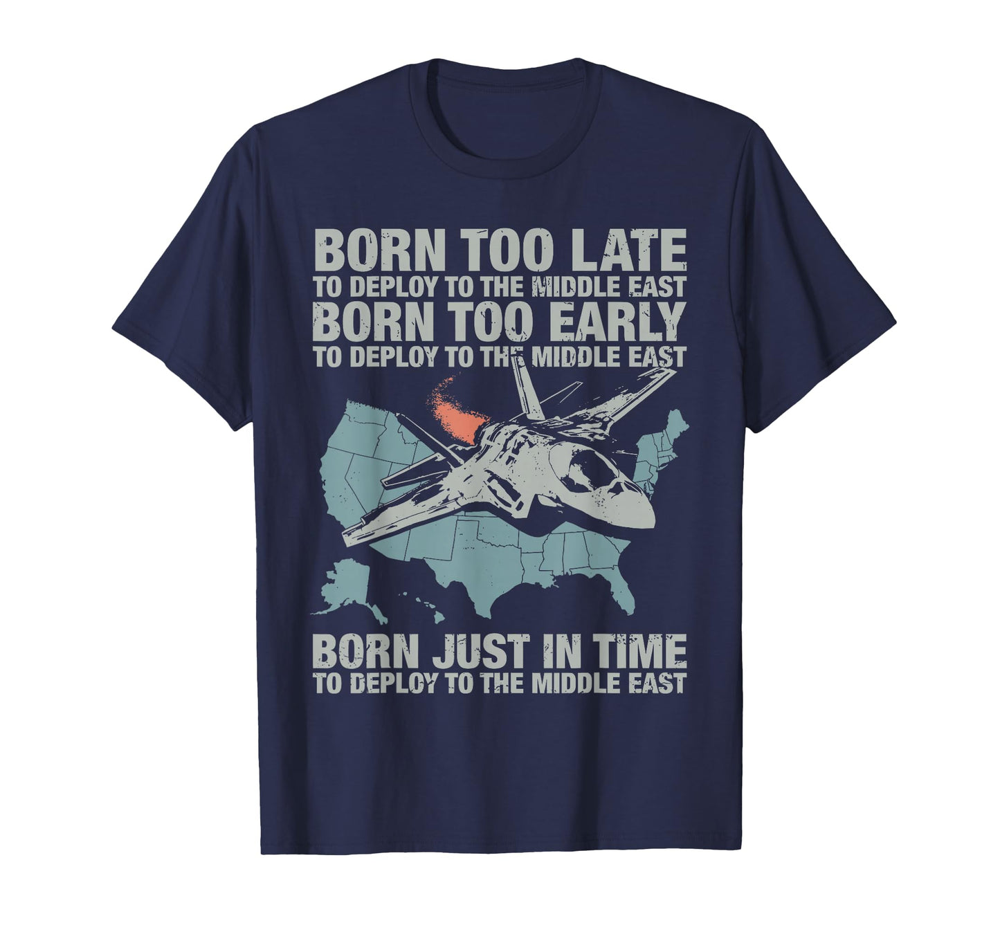 Vintage Born Too Early to Deploy to The Middle East for Men T-Shirt - T-Shirt | Navy