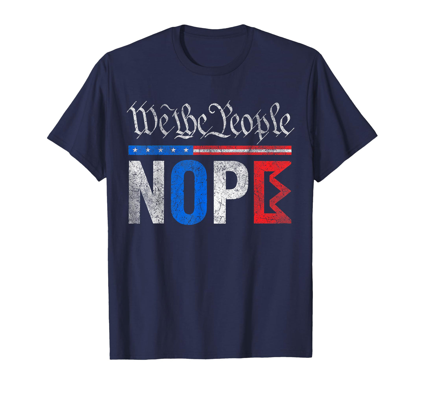 No Kings Nope Protest Graphic Distressed USA Design vintage T-Shirt