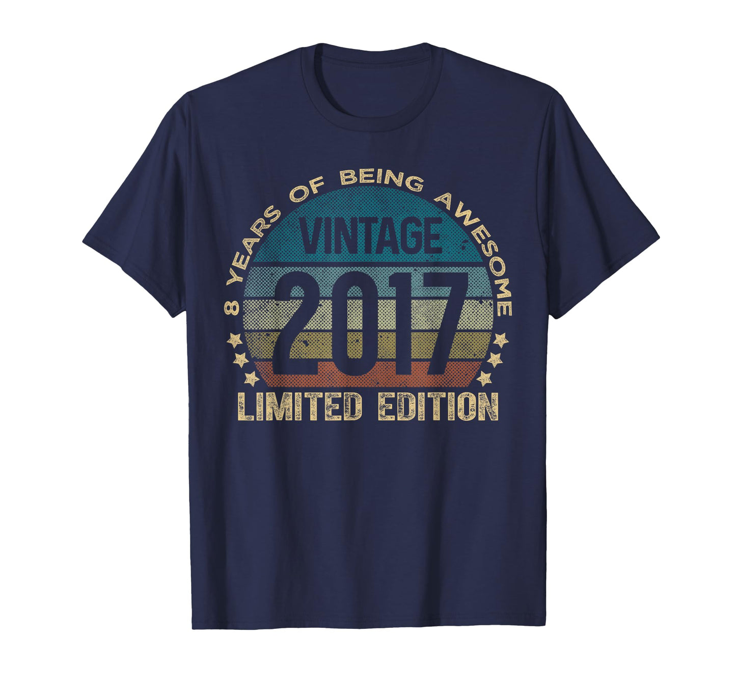 8 Year Old Gifts Vintage 2017 Limited Edition 8th Birthday T-Shirt