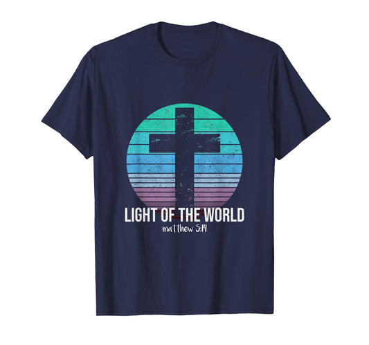 Light Of The World Matthew 5:14 Bible Scripture Christian T-Shirt