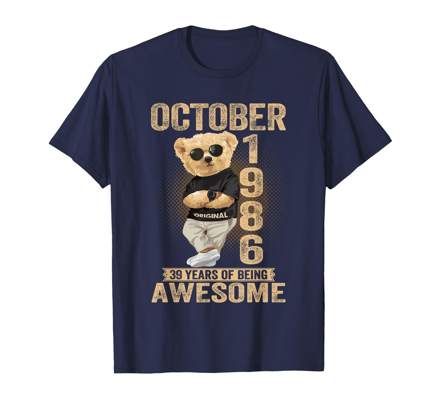 October 39th Birthday Men Women 1986 Awesome Teddy Bear T-Shirt