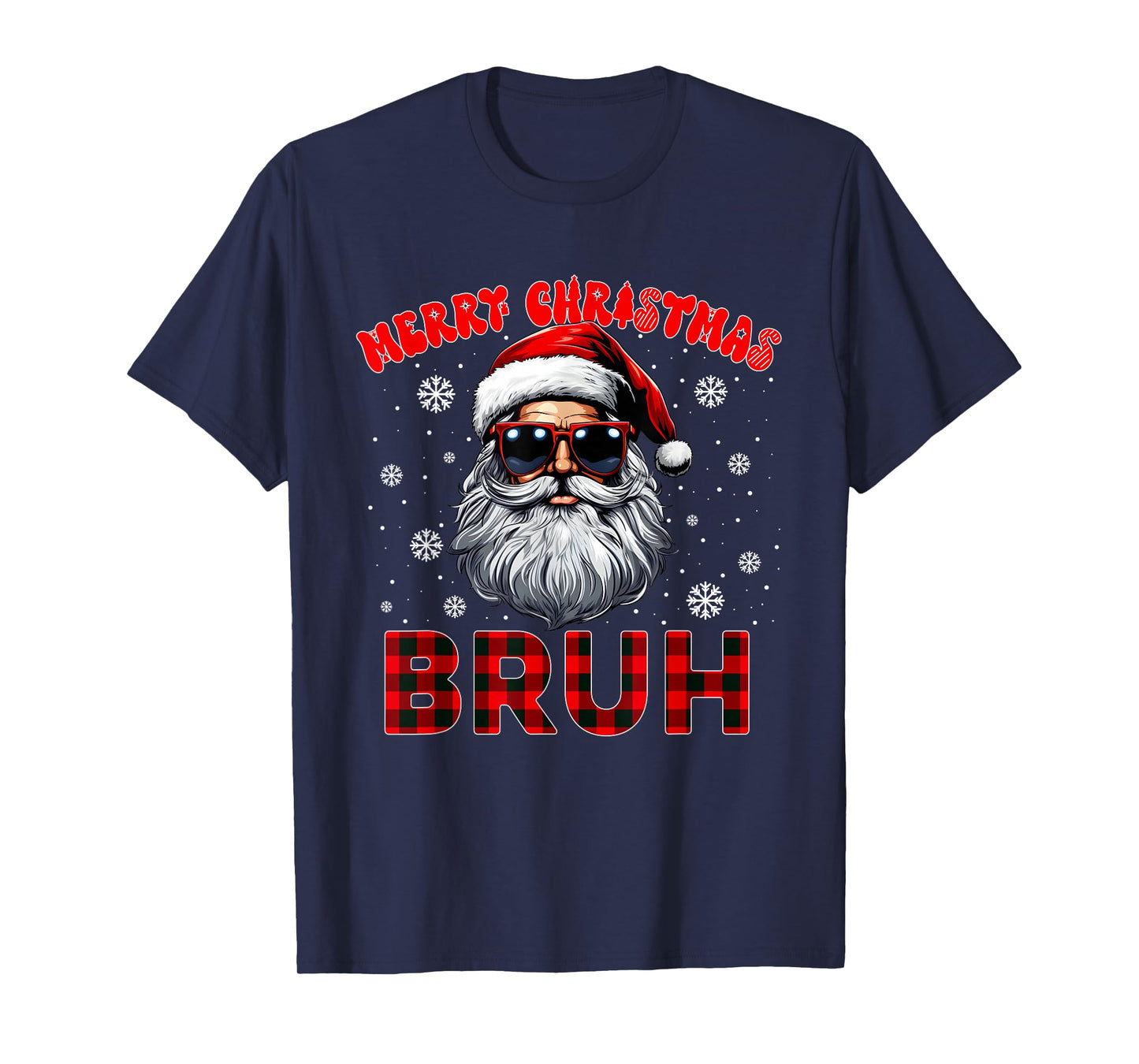 Merry Christmas Bruh Red Plaid Funny Santa Claus Men Women T-Shirt