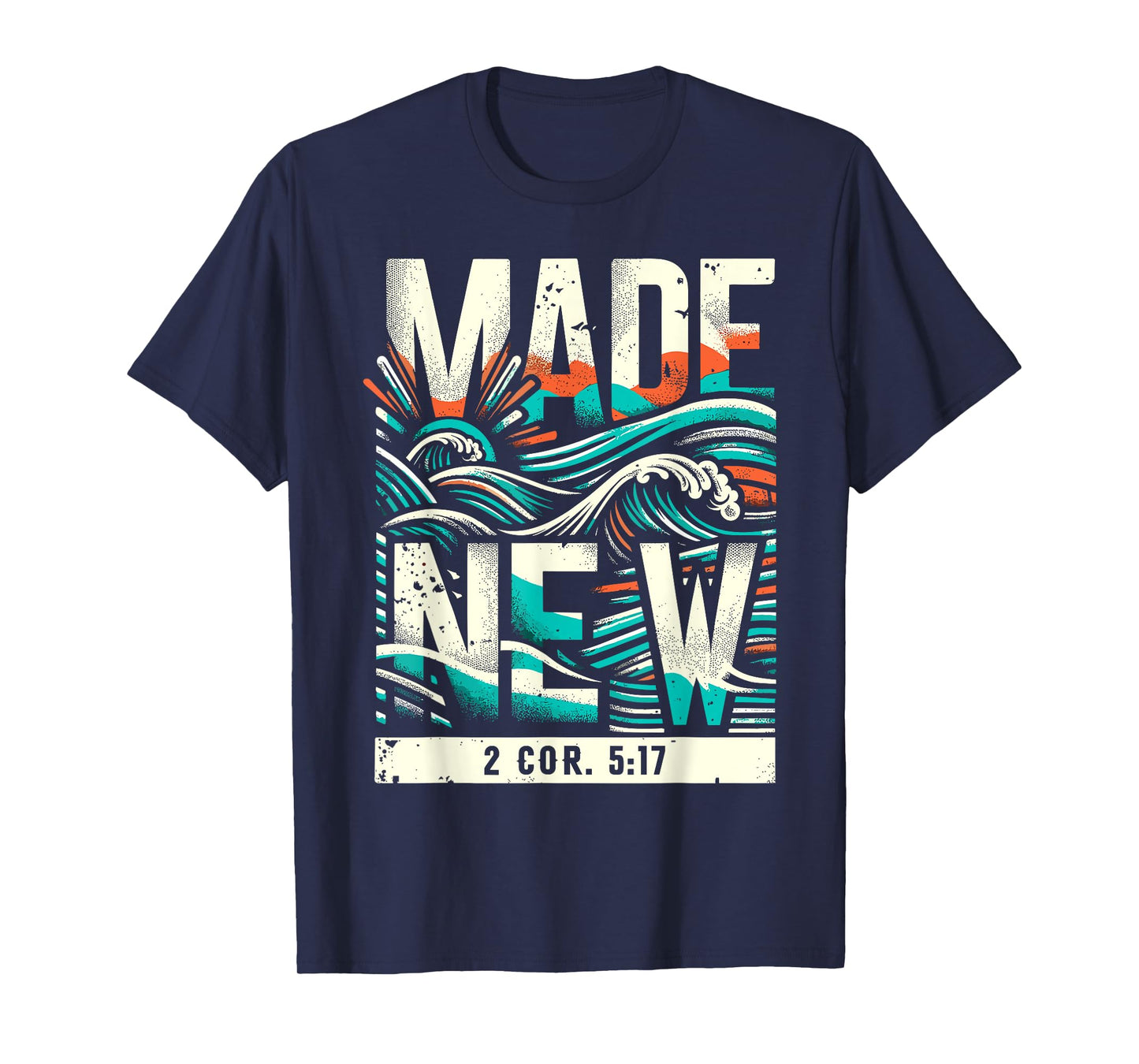 Made New Baptism Shirt Christian Shirts For Youth Baptized T-Shirt