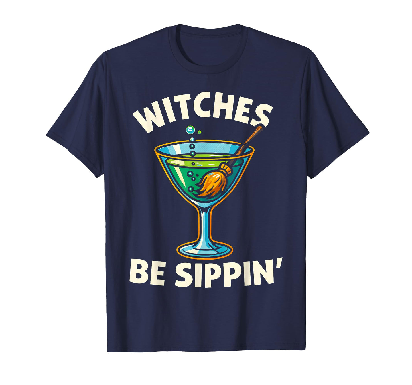 Witchy Party Vibe Witches Be Sippin Booze Funny Halloween T-Shirt