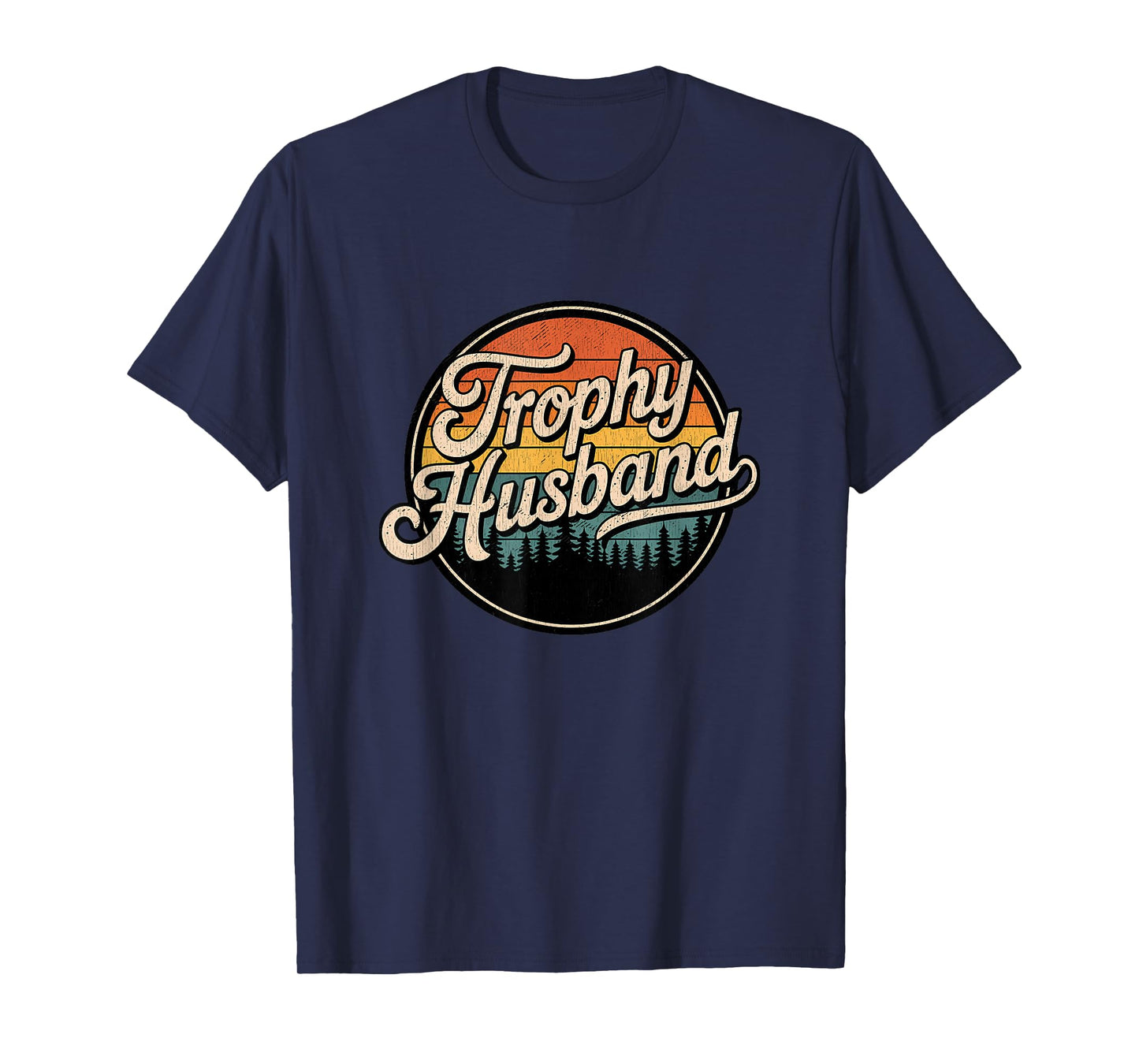 Trophy Husband Vintage Sarcastic Marriage Retro Groom T-Shirt
