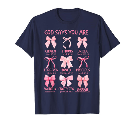 God Says You Are Coquette Pink Bow Christian Bible Verses T-Shirt