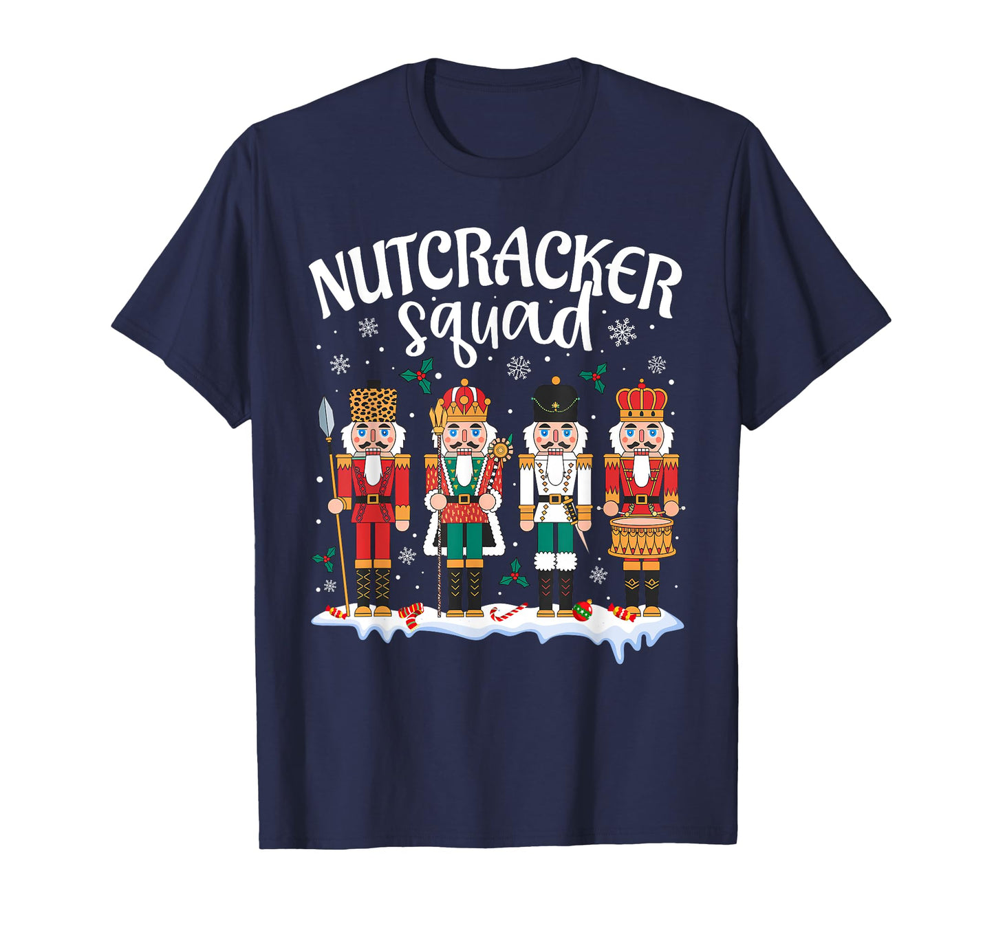 Nutcracker Squad Holiday Christmas Boy Girls Women Men T-Shirt