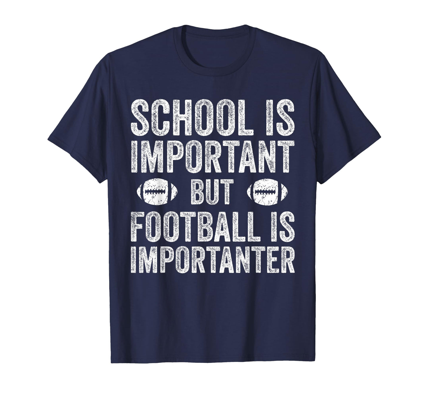 School Is Important Football Is Importanter Football Lineman T-Shirt