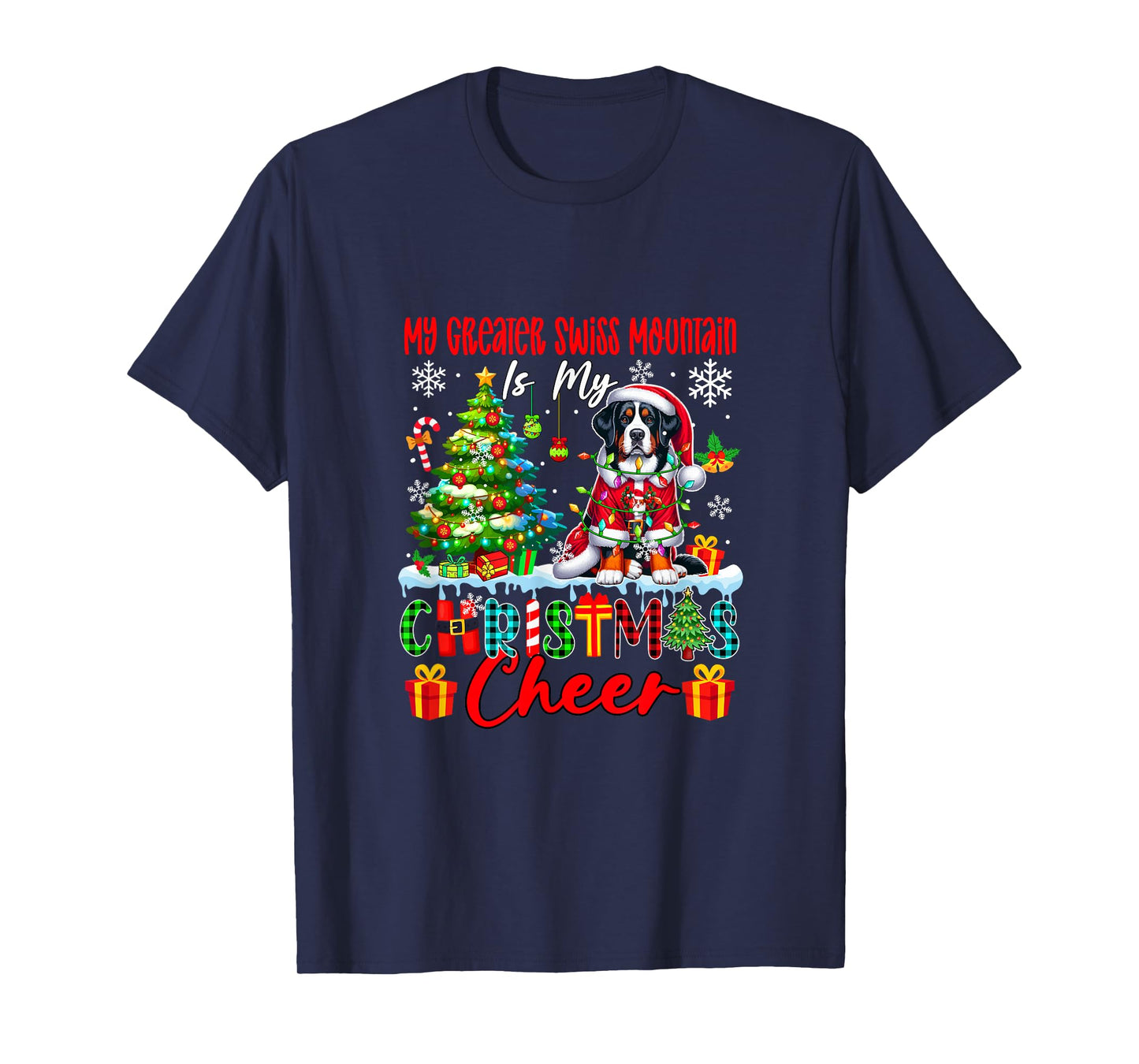 My Greater Swiss Mountain is My Xmas Cheer Funny Santa Owner T-Shirt