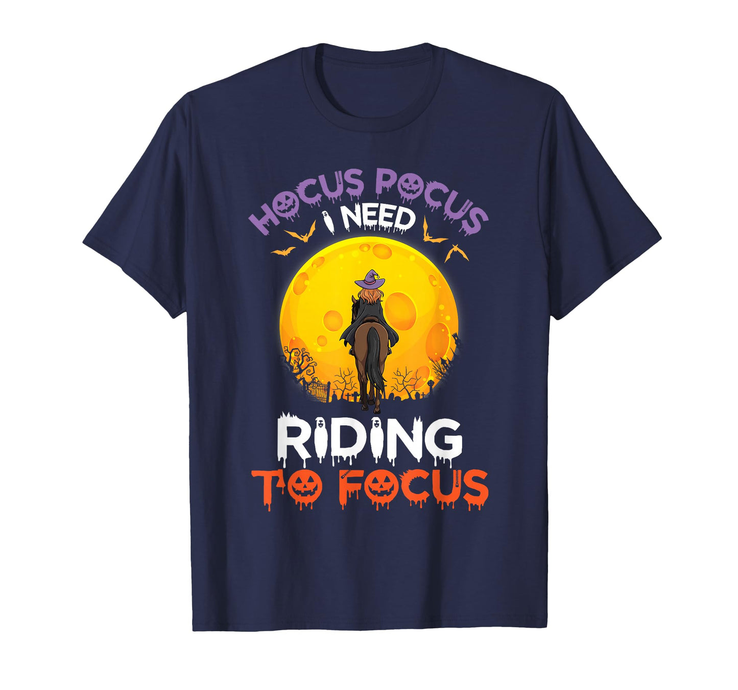 Spooky Magic I Need Riding to Focus Witch Horse Halloween T-Shirt