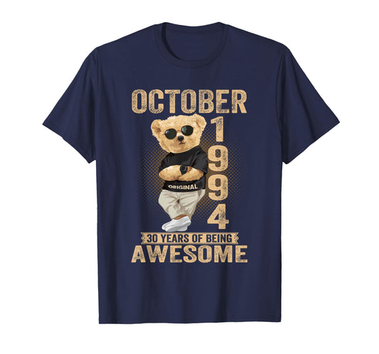 October 30th Birthday Men Women 1994 Awesome Teddy Bear T-Shirt