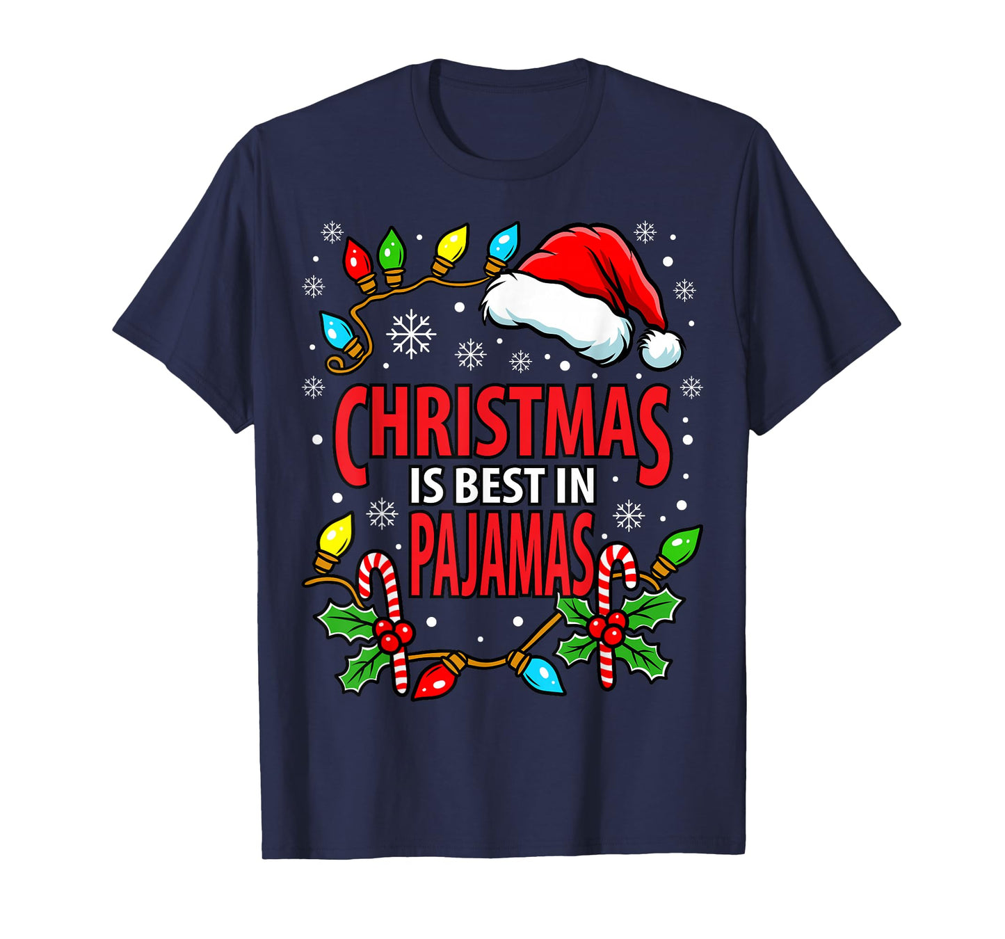 Christmas is Best in Pajamas Christmas Santa Xmas Family T-Shirt