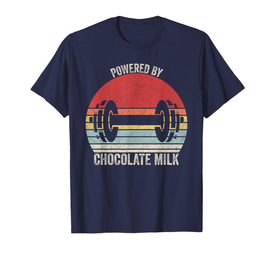 Vintage Retro Powered By Chocolate Milk Shirt Weight Lifting T-Shirt