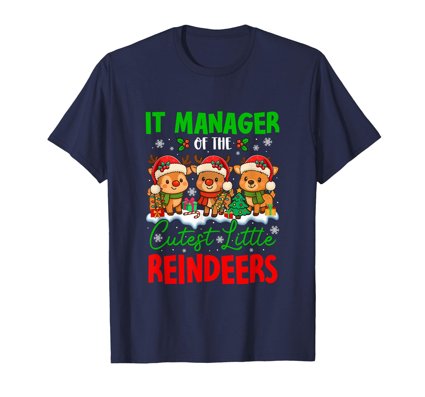 IT Manager of Cutest Reindeers Xmas Three Santa Reindeers T-Shirt