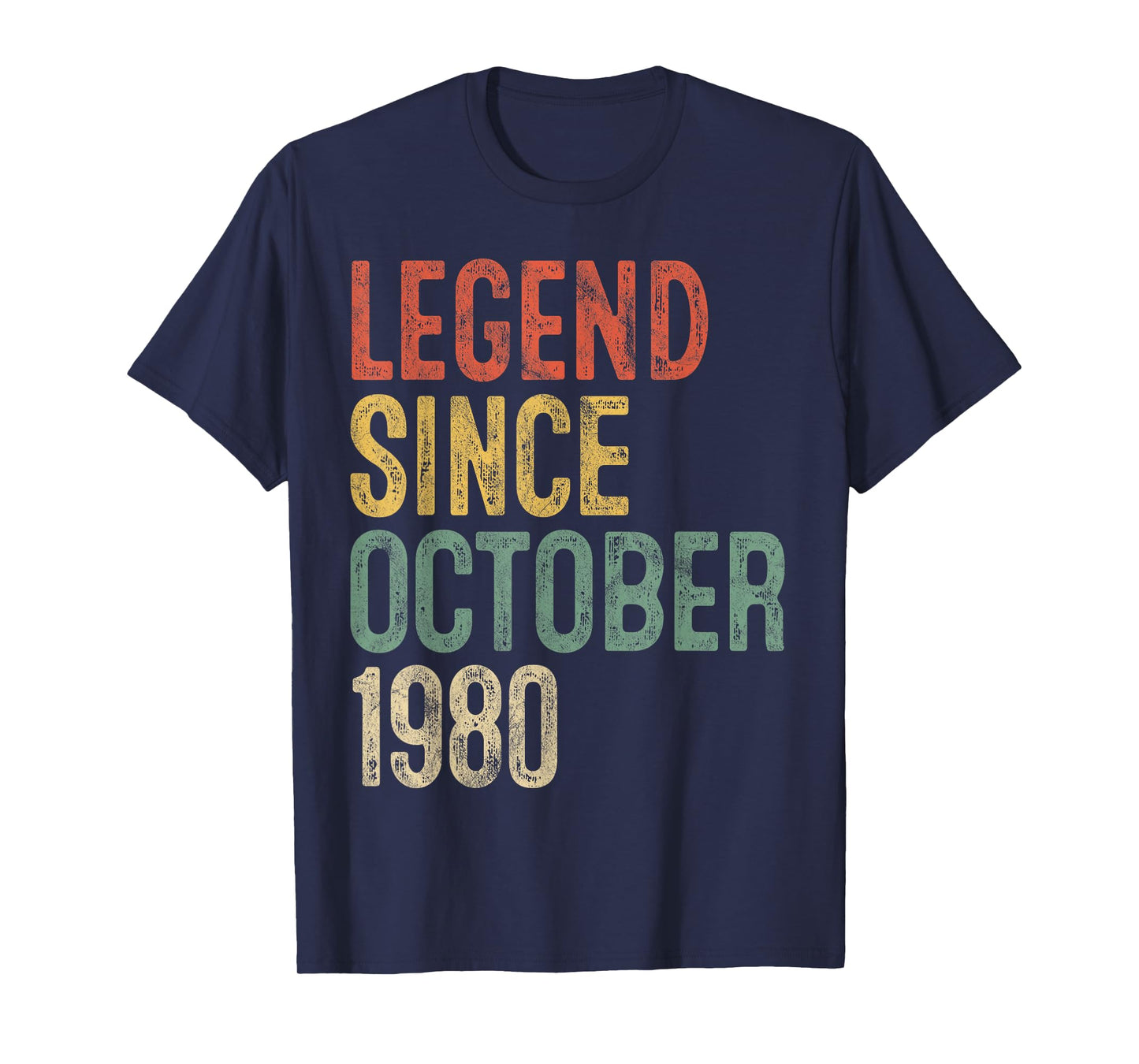 Legend October 1980 45th Birthday Men Women 45 Year Old T-Shirt