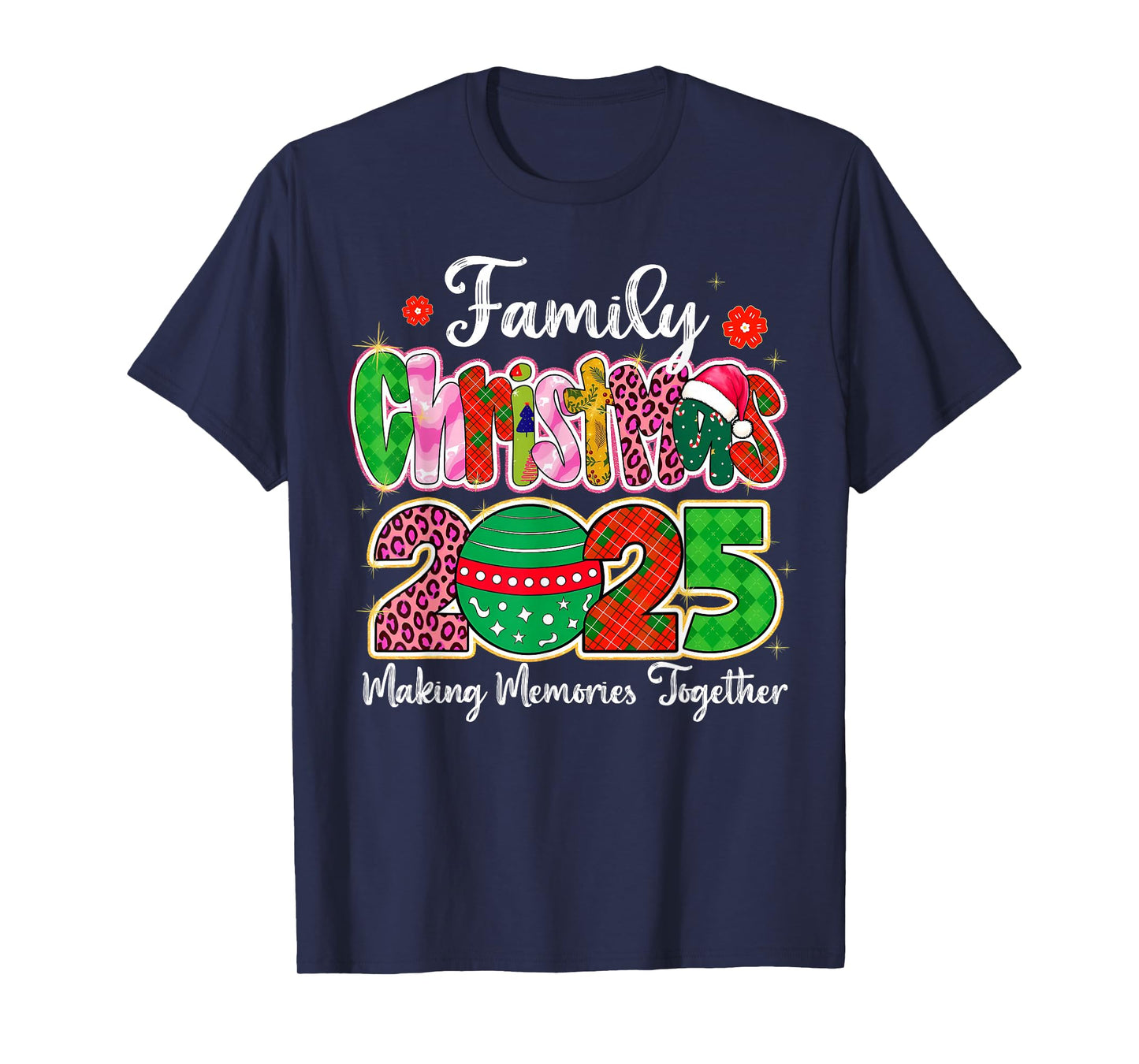 Family Christmas 2025 Making Memories Together Xmas Ornament T-Shirt