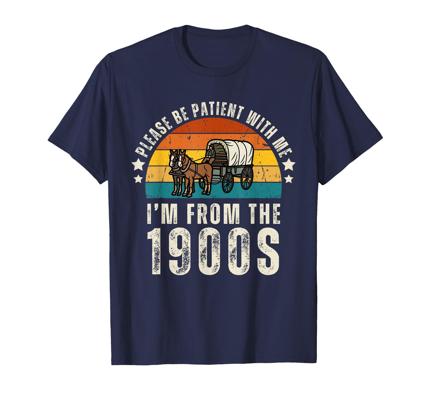 Please Be Patient With Me I'm From The 1900s Father's day T-Shirt