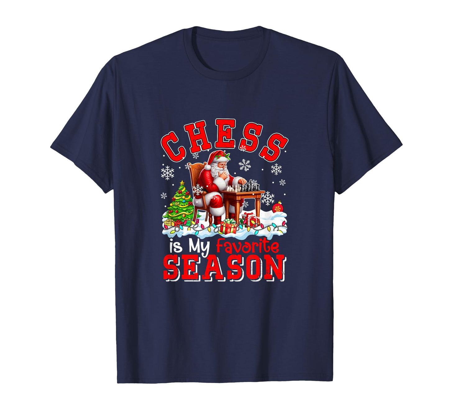 Chess is Favorite Season Costume Player Christmas Santa T-Shirt