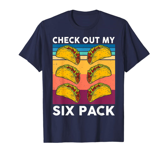 Retro Taco Shirt Check Out My 6-Pack Six Pack Mexican Food T-Shirt