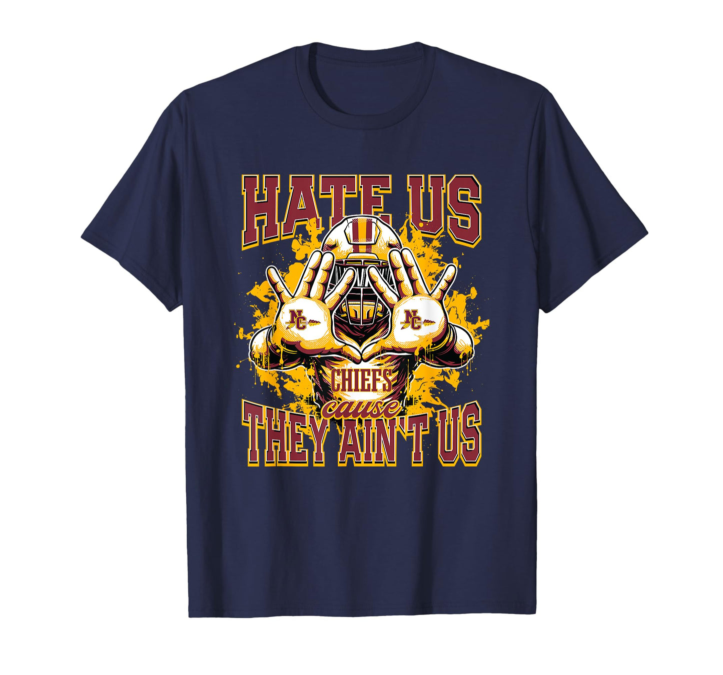 Natchitoches Central Chiefs Logo Hate Us Cause They Ain't HS T-Shirt