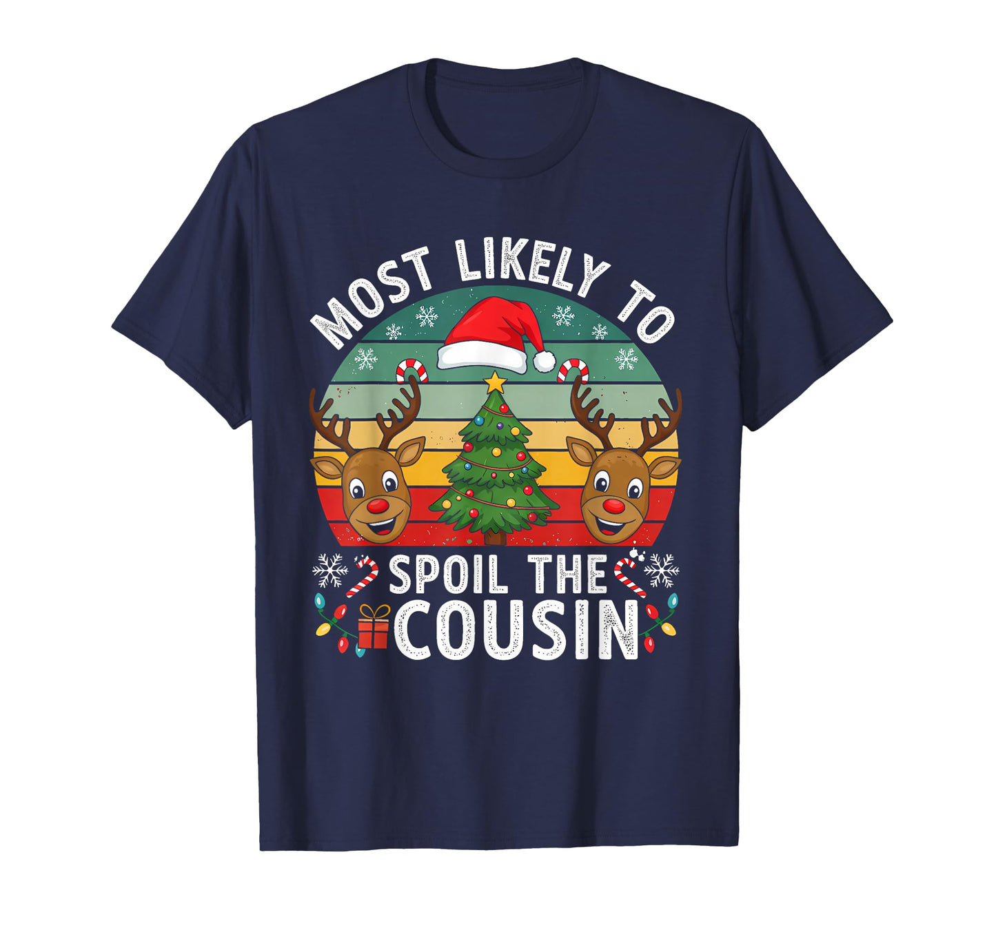 Funny Most Likely to Spoil The Cousin Christmas Party T-Shirt