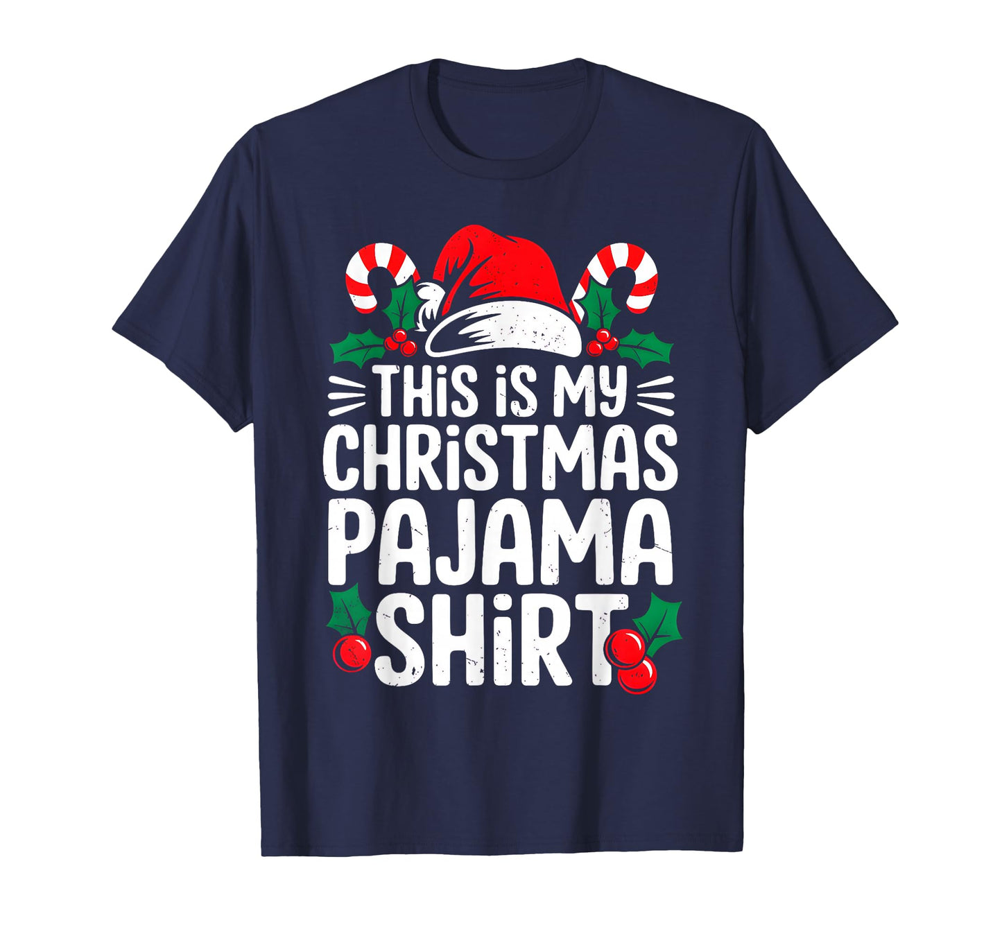 This is My Christmas Pajama Shirt Funny Xmas PJs Men Women T-Shirt