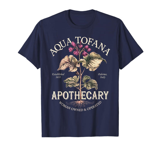 Aqua Tofana Funny Feminist Apothecary Vintage Design T-Shirt