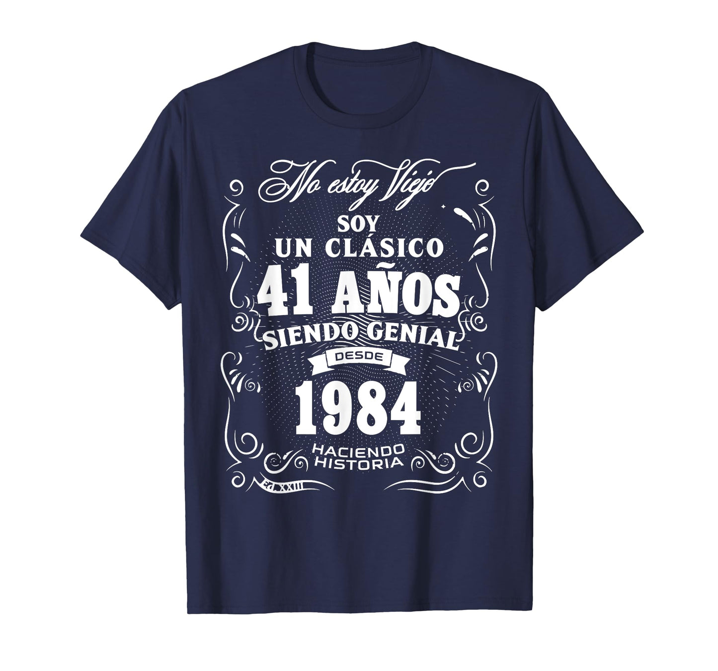 Vintage 41st Birthday Men Funny 1984 41 Birthday Spanish T-Shirt