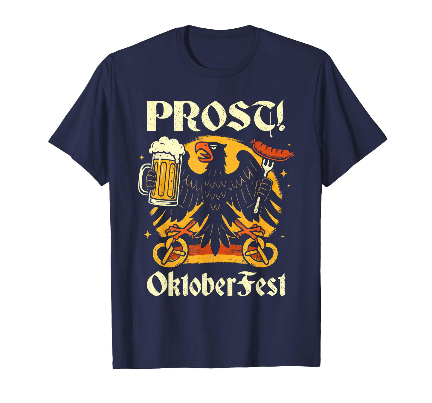 Prost Oktoberfest German Eagle Beer Wurst Men Women T-Shirt