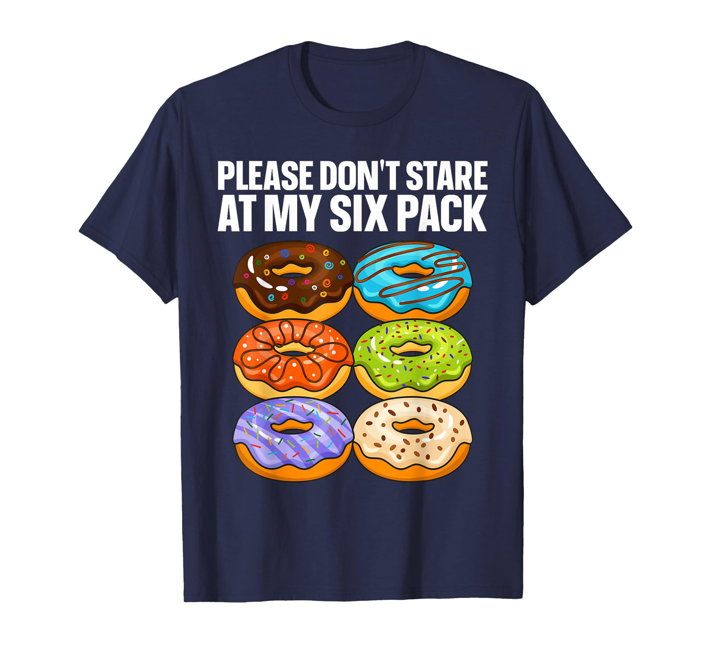 Funny Donut Art For Men Women Doughnut Food Gym Six Pack T-Shirt