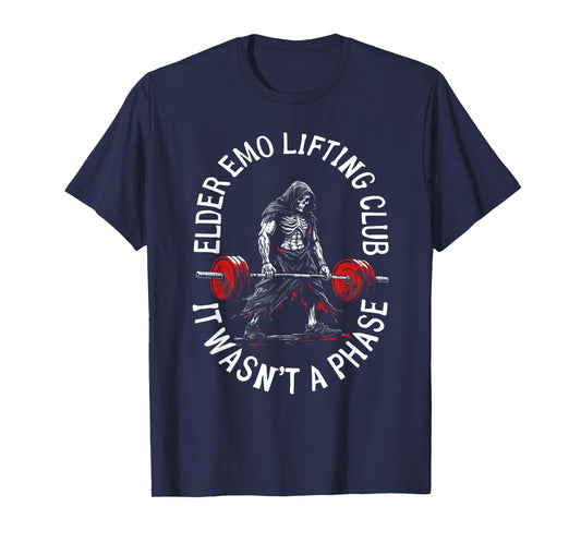 Elder Emo Lifting Club It Wasn't A Phase Skeleton Gym T-Shirt