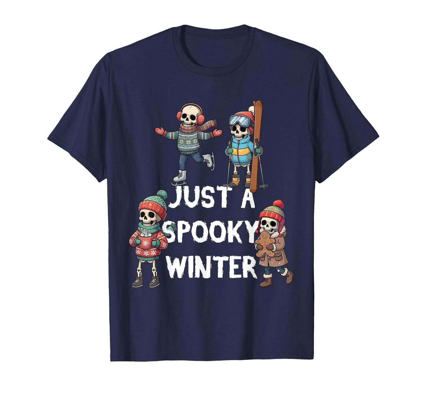 Just A Spooky Winter Halloween Scary Christmas Winterween T-Shirt