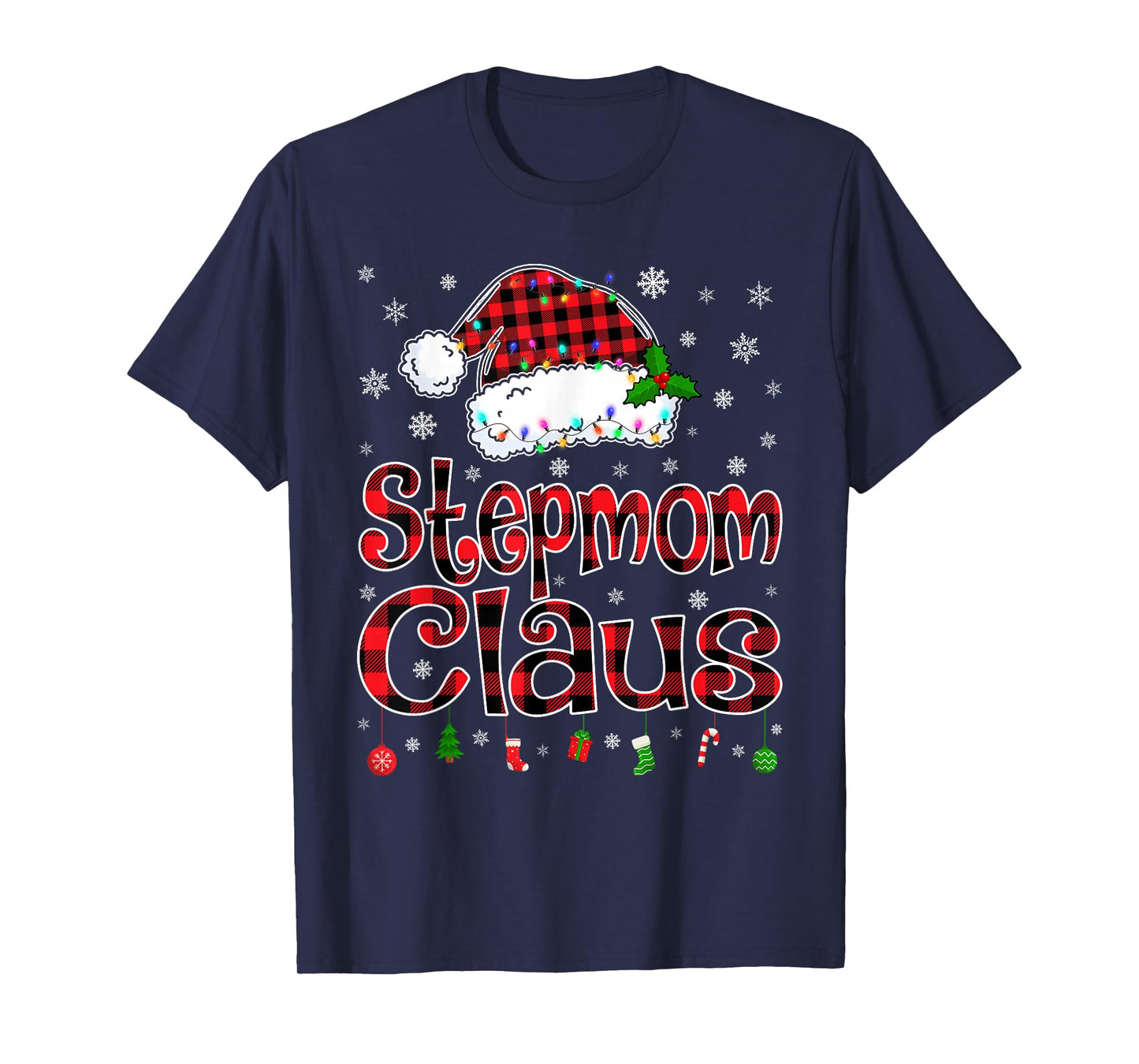 Stepmom Claus Christmas Lights Xmas Pajama Matching Family T-Shirt