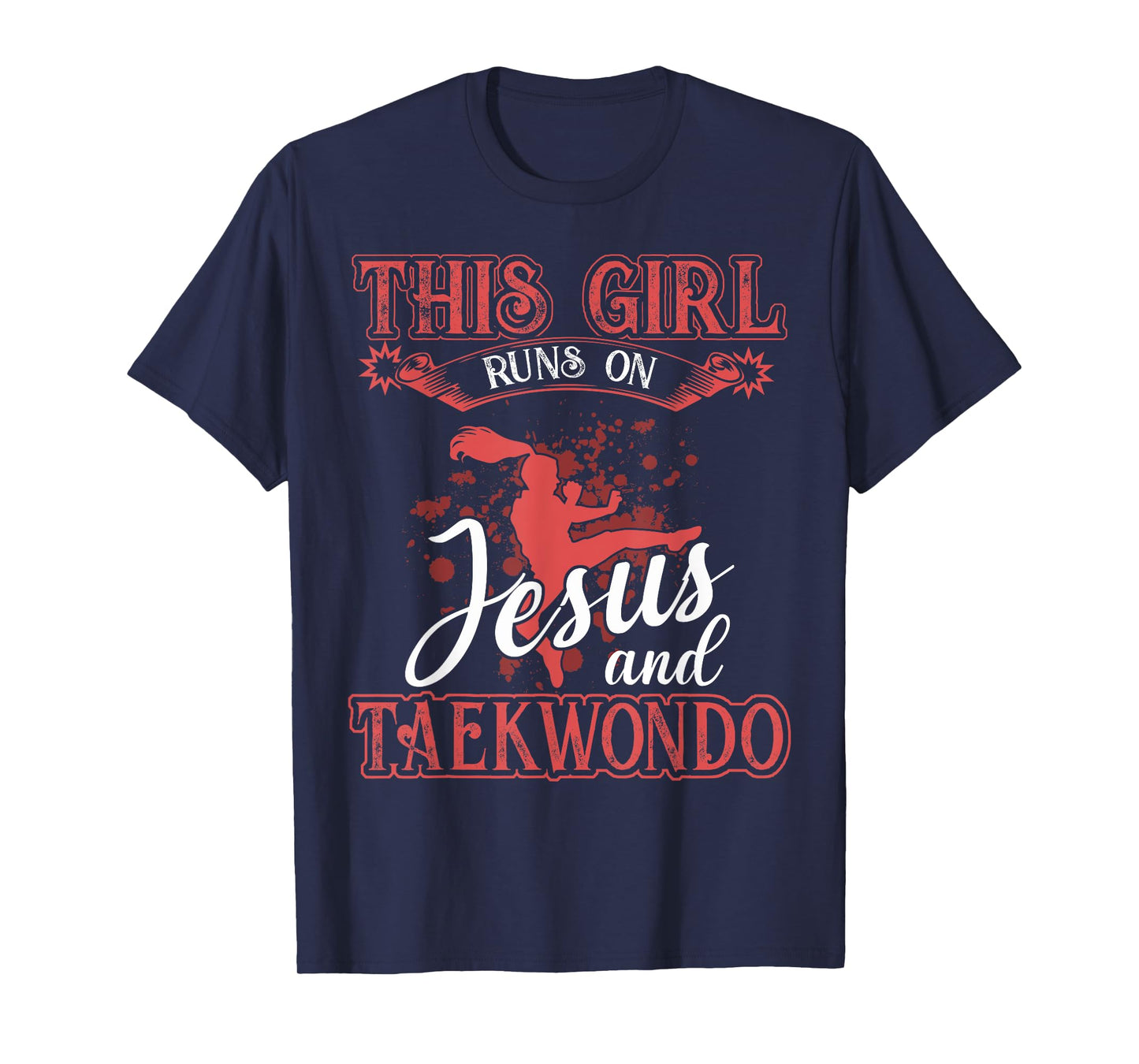Taekwondo Shirt This Girl Runs On Jesus and Taekwondo T-Shirt