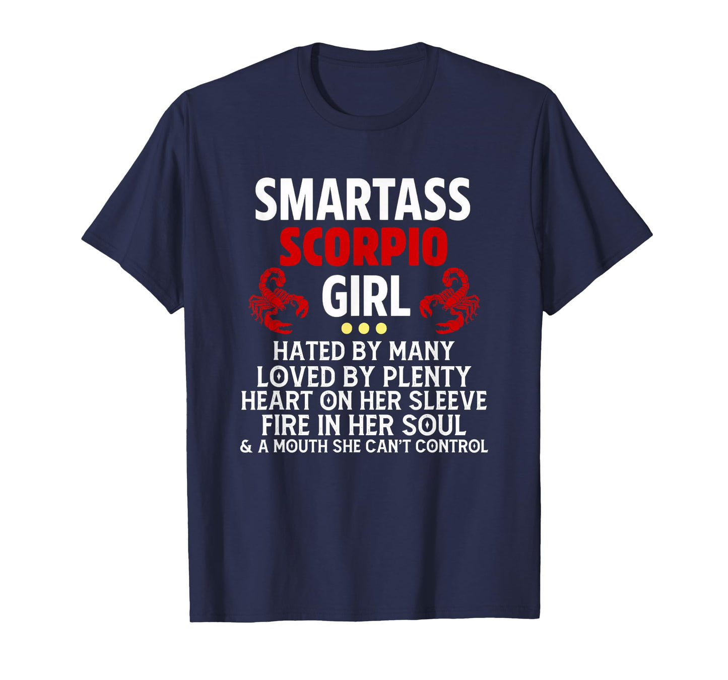 Funny Scorpio Girl Sassy Zodiac Sign Birthday Astrology T-Shirt