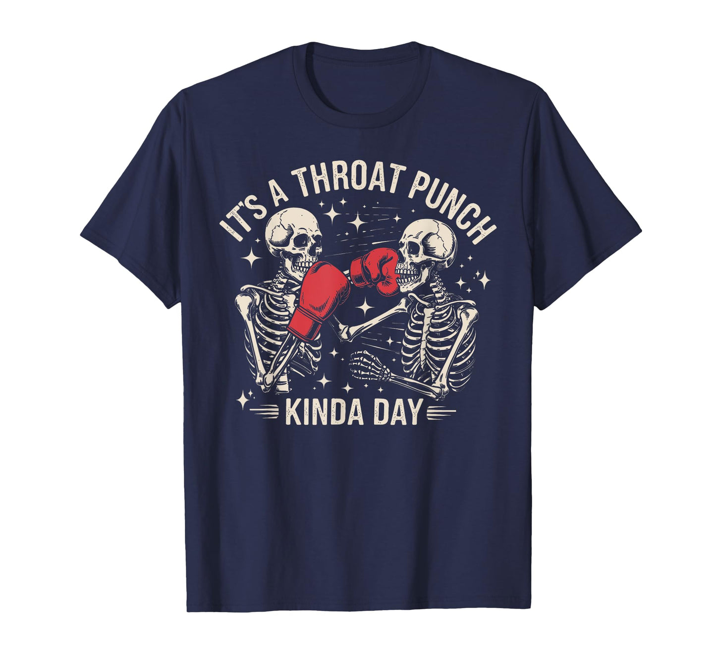 It's A Throat Punch Kinda Day Skeleton Boxing Kickboxing T-Shirt